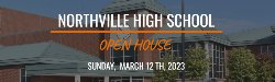 Northville High School Open House Sunday, March 12, 2023